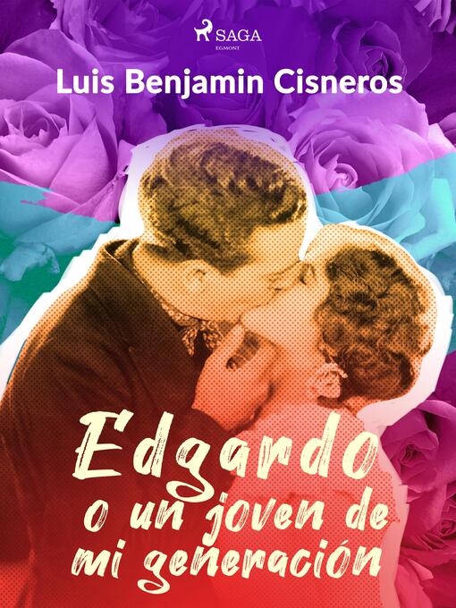 Title details for Edgardo o un joven de mi generación by Luis Benjamín Cisneros - Available